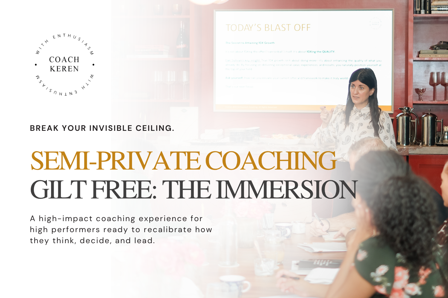 KE Semi-Private coaching, GILT FREE_ THE IMMERSION
