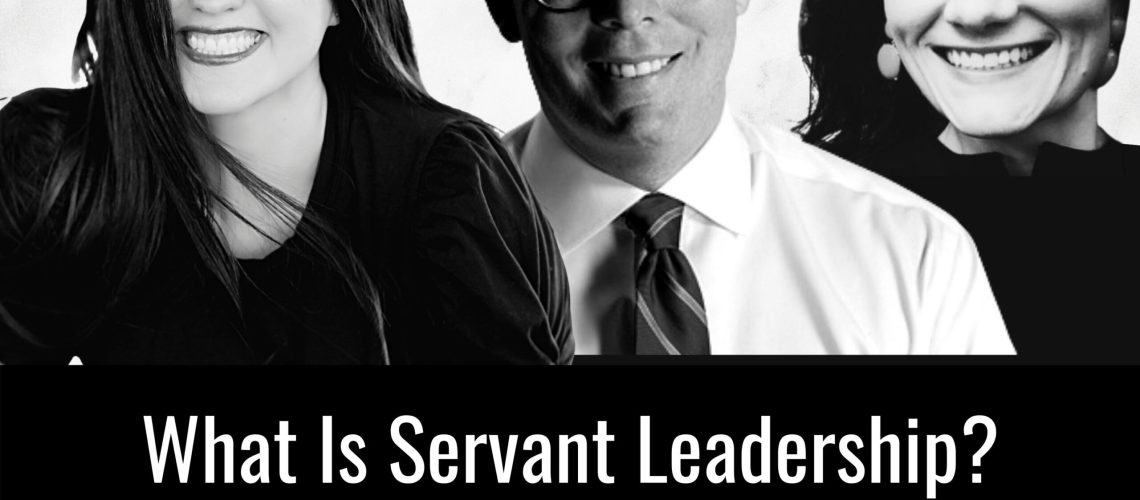 EP 26_Title graphic_What is Servant Leadership w Larry Perkins and Erica Franko